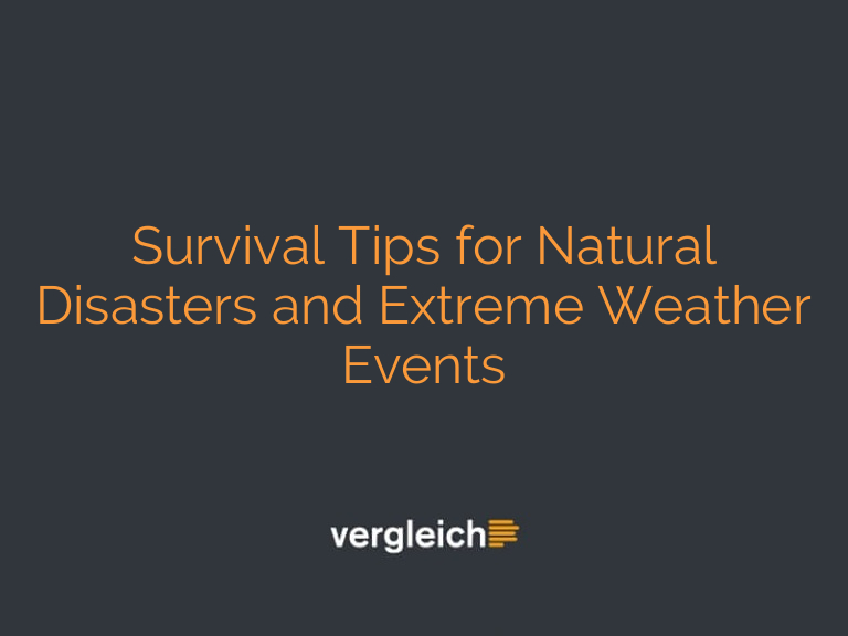 Survival Tips for Natural Disasters and Extreme Weather Events