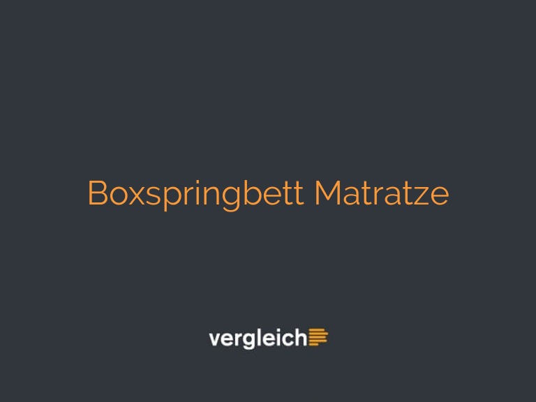 Boxspringbett Matratze