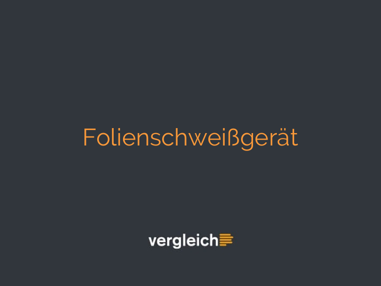 Folienschweißgerät