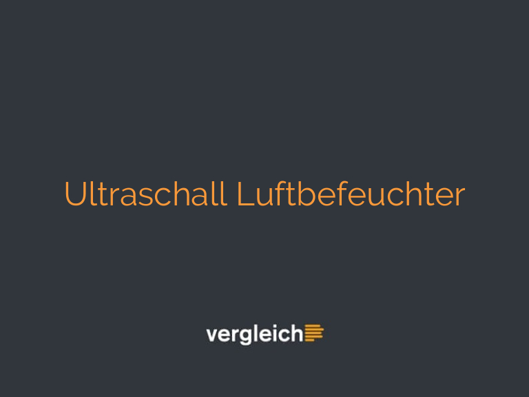 Ultraschall Luftbefeuchter