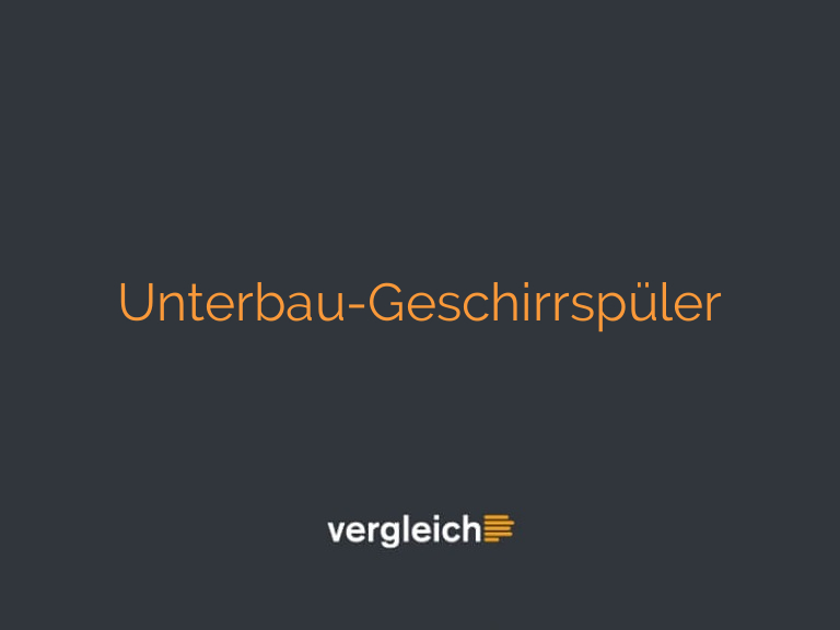 Unterbau-Geschirrspüler